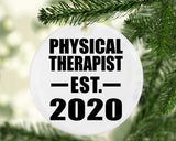 Physical Therapist Established EST. 2020 - Circle Ornament