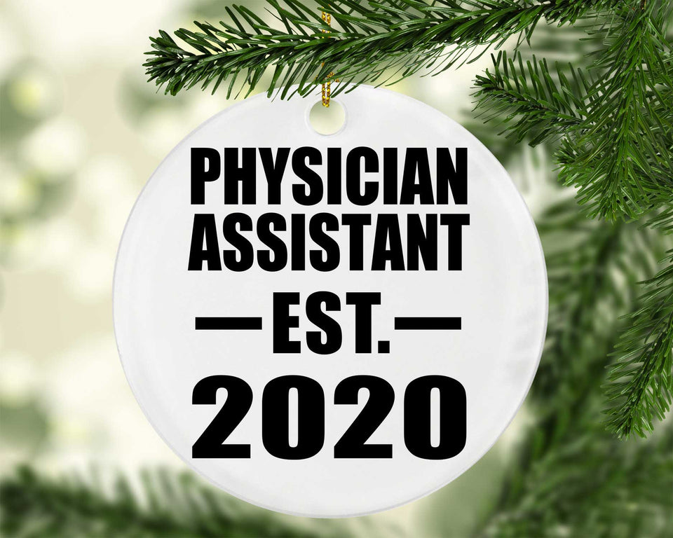 Physician Assistant Established EST. 2020 - Circle Ornament