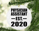 Physician Assistant Established EST. 2020 - Circle Ornament