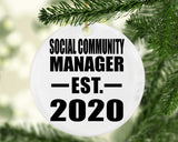 Social Community Manager Established EST. 2020 - Circle Ornament