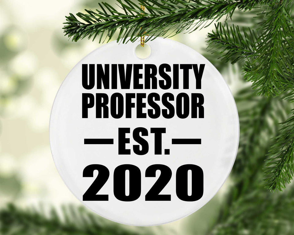 University Professor Established EST. 2020 - Circle Ornament