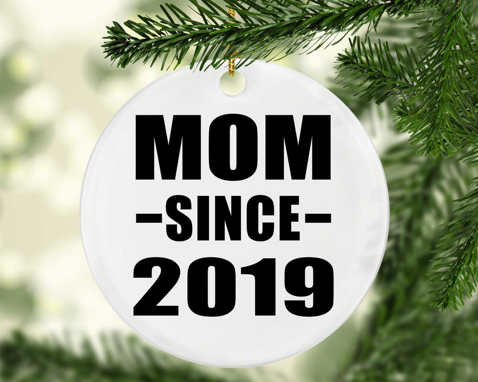 Mom Since 2019 - Circle Ornament