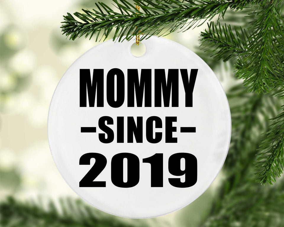 Mommy Since 2019 - Circle Ornament