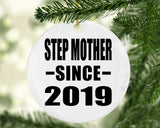 Step Mother Since 2019 - Circle Ornament