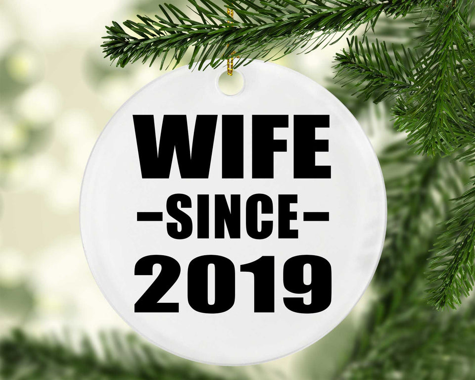 Wife Since 2019 - Circle Ornament