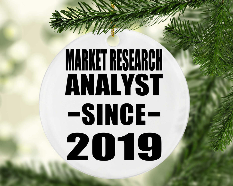 Market Research Analyst Since 2019 - Circle Ornament