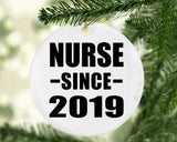 Nurse Since 2019 - Circle Ornament