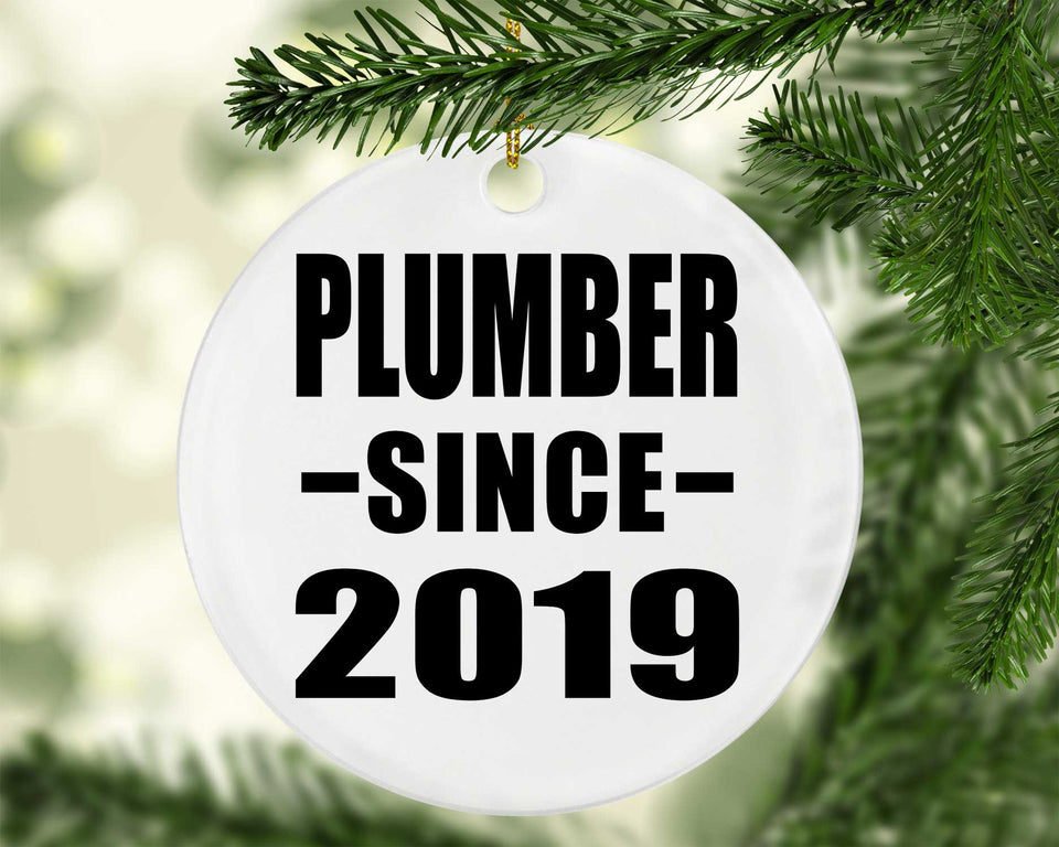 Plumber Since 2019 - Circle Ornament