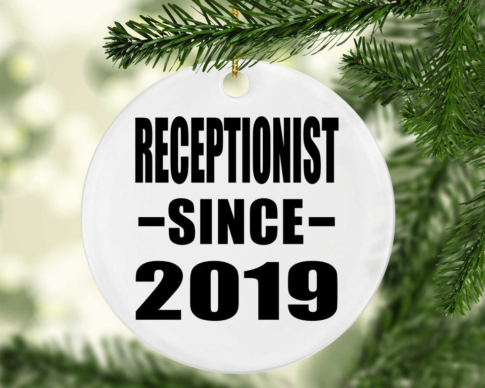 Receptionist Since 2019 - Circle Ornament