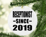 Receptionist Since 2019 - Circle Ornament