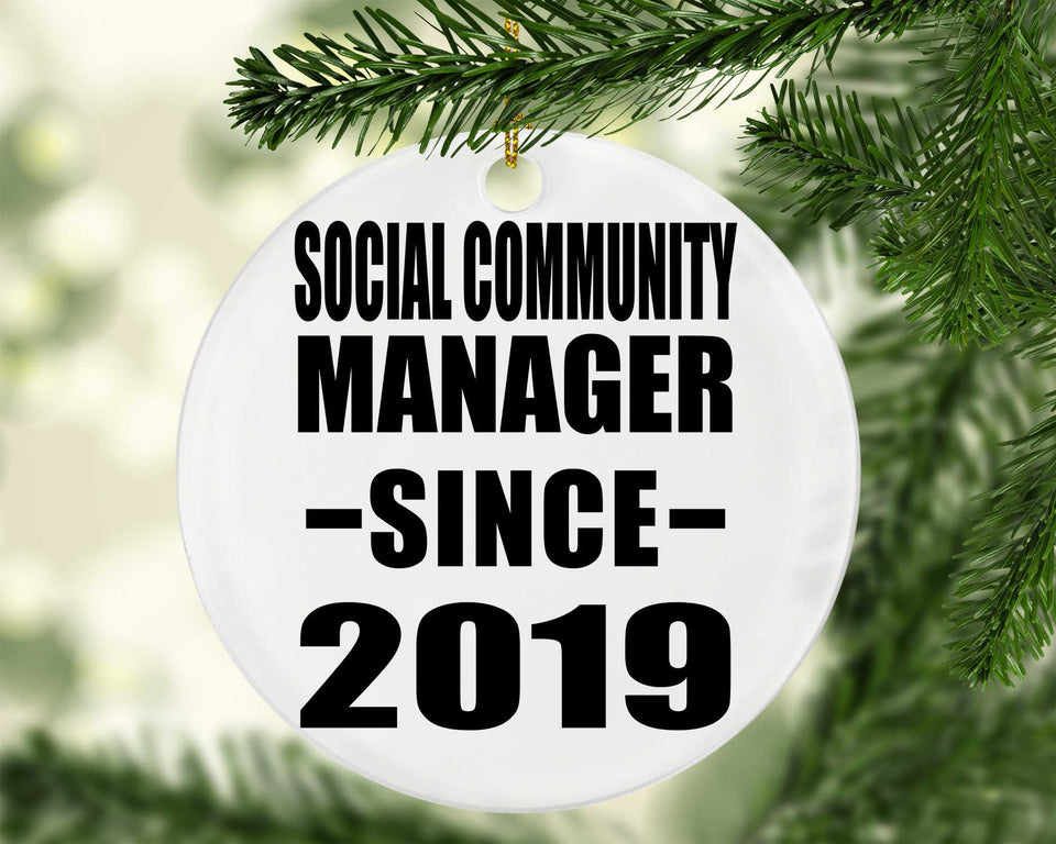 Social Community Manager Since 2019 - Circle Ornament