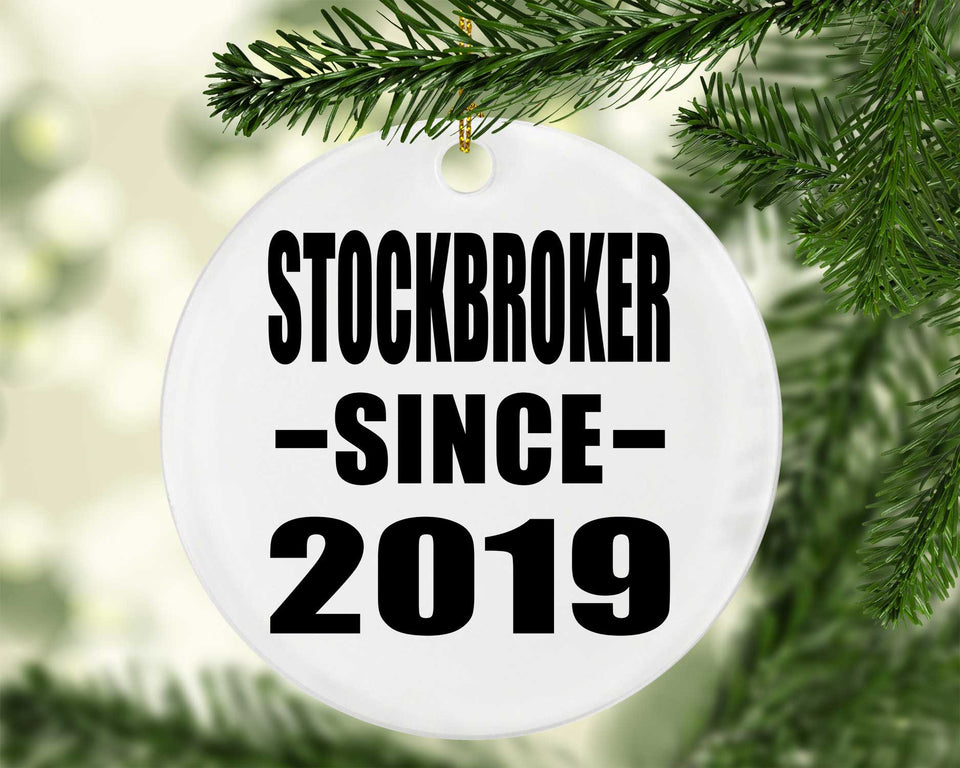 Stockbroker Since 2019 - Circle Ornament