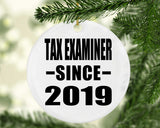 Tax Examiner Since 2019 - Circle Ornament