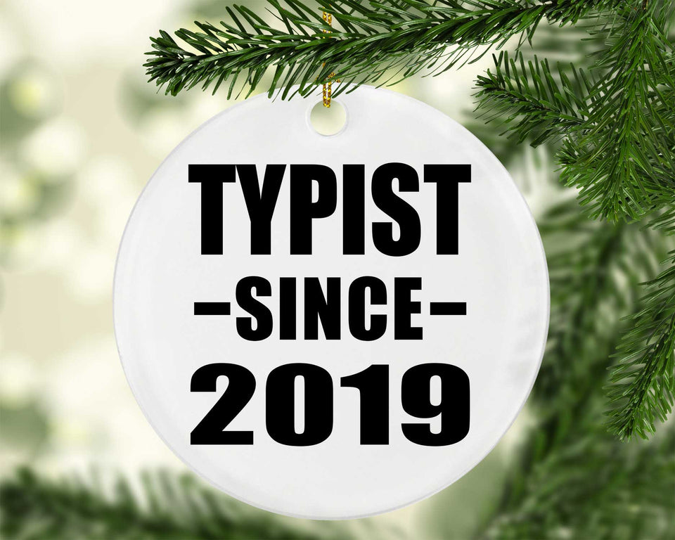 Typist Since 2019 - Circle Ornament