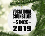Vocational Counselor Since 2019 - Circle Ornament