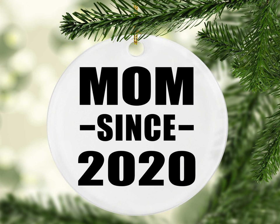 Mom Since 2020 - Circle Ornament