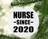 Nurse Since 2020 - Circle Ornament