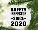 Safety Inspector Since 2020 - Circle Ornament