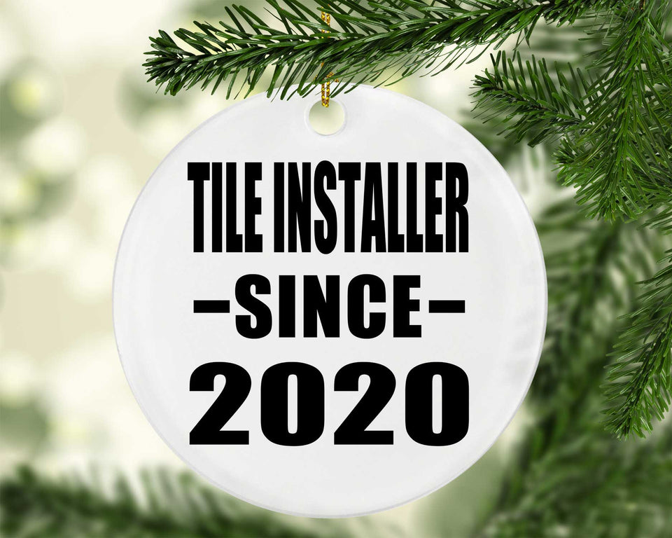 Tile Installer Since 2020 - Circle Ornament