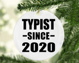 Typist Since 2020 - Circle Ornament