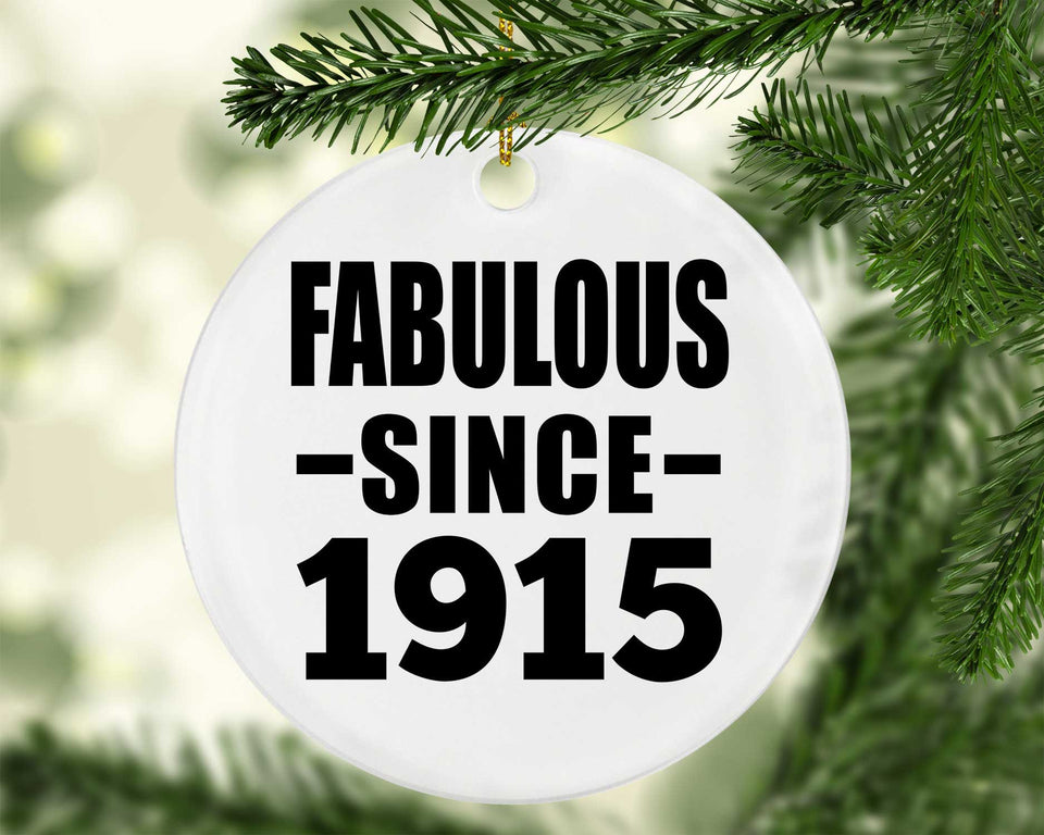 109th Birthday Fabulous Since 1915 - Circle Ornament