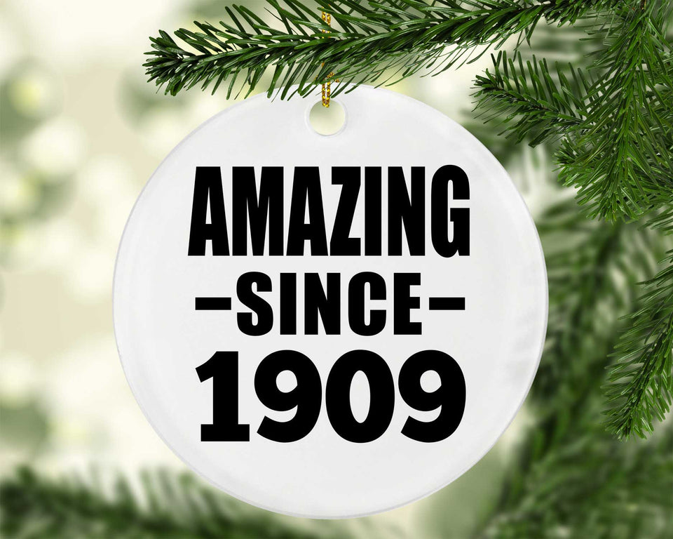 115th Birthday Amazing Since 1909 - Circle Ornament