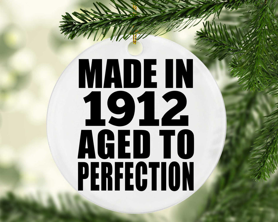 112th Birthday Made In 1912 Aged To Perfection - Circle Ornament