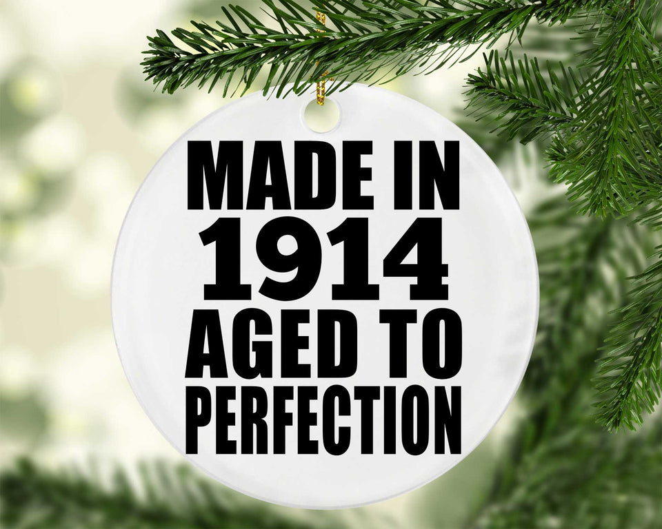 110th Birthday Made In 1914 Aged To Perfection - Circle Ornament