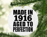 108th Birthday Made In 1916 Aged To Perfection - Circle Ornament