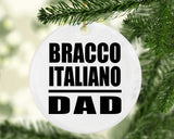 Bracco Italiano Dad - Circle Ornament