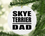 Skye Terrier Dad - Circle Ornament