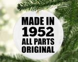 72nd Birthday Made in 1952 All Parts Original - Circle Ornament