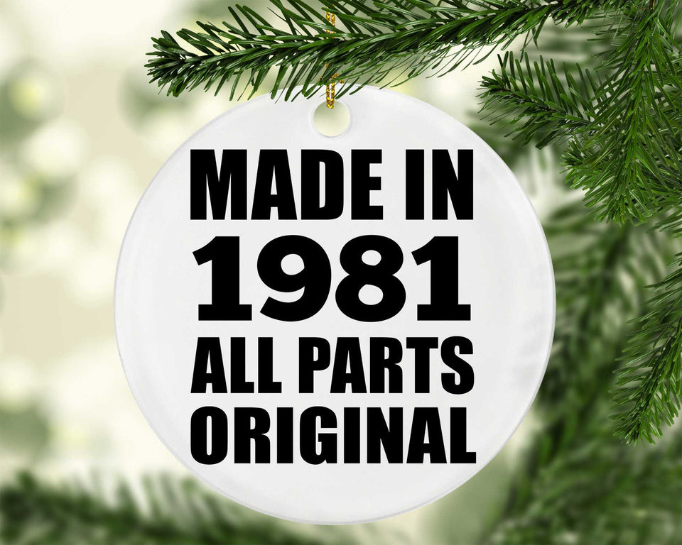 43rd Birthday Made in 1981 All Parts Original - Circle Ornament