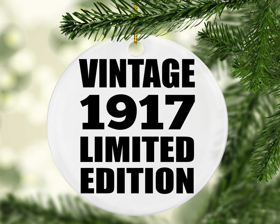 107th Birthday Vintage 1917 Limited Edition - Circle Ornament