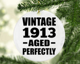 111th Birthday Vintage 1913 Aged Perfectly - Circle Ornament
