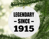 109th Birthday Legendary Since 1915 - Circle Ornament
