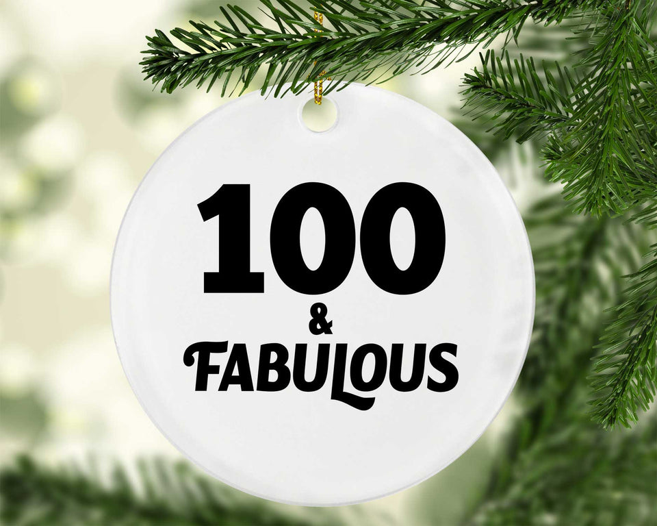 100th Birthday 100 & Fabulous - Circle Ornament