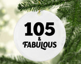 105th Birthday 105 & Fabulous - Circle Ornament