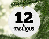 12th Birthday 12 & Fabulous - Circle Ornament