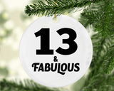 13th Birthday 13 & Fabulous - Circle Ornament