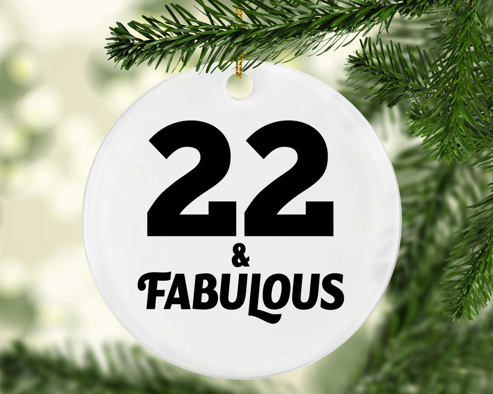 22nd Birthday 22 & Fabulous - Circle Ornament