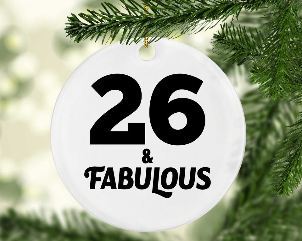 26th Birthday 26 & Fabulous - Circle Ornament