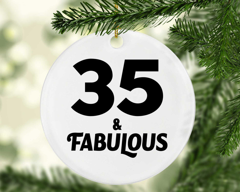 35th Birthday 35 & Fabulous - Circle Ornament