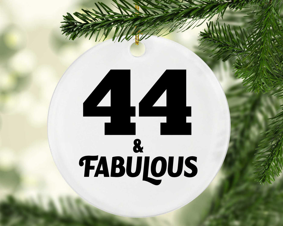 44th Birthday 44 & Fabulous - Circle Ornament