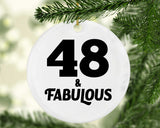 48th Birthday 48 & Fabulous - Circle Ornament