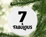 7th Birthday 7 & Fabulous - Circle Ornament