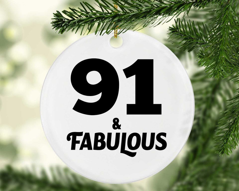 91st Birthday 91 & Fabulous - Circle Ornament