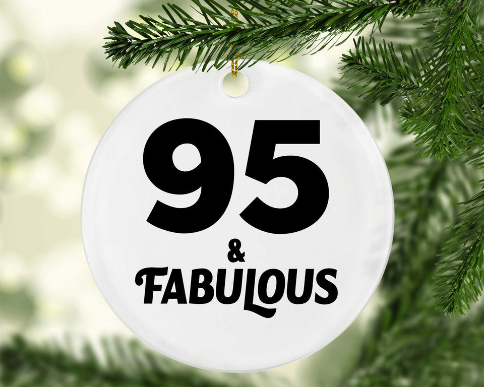 95th Birthday 95 & Fabulous - Circle Ornament
