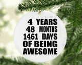 4th Birthday 4 Years 48 Months 1461 Days Of Awesome - Circle Ornament