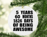 5th Birthday 5 Years 60 Months 1826 Days Of Awesome - Circle Ornament